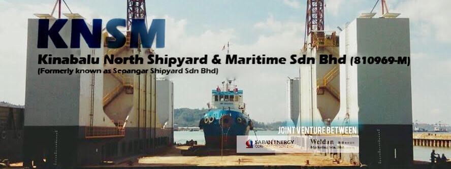 KINABALU NORTH SHIPYARD & MARITIME SDN BHD (KNSM) KINABALU NORTH SHIPYARD & MARITIME SDN BHD (KNSM)