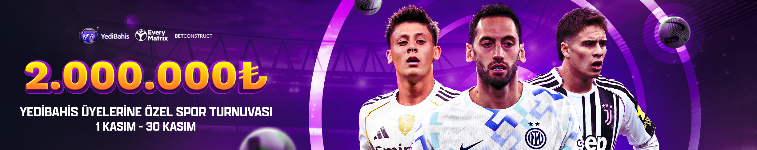 YEDİBAHİS ÜYELERİNE ÖZEL SPOR TURNUVASI