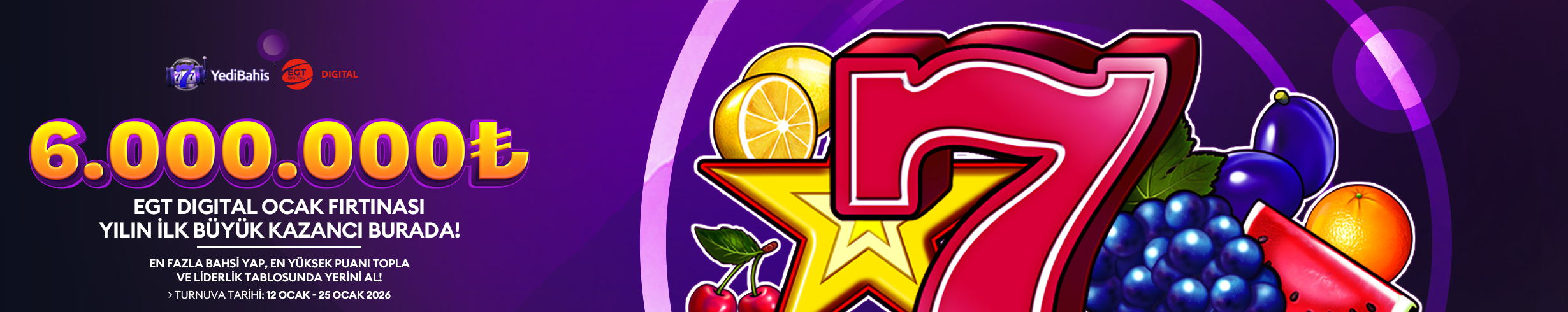 EGT DIGITAL OCAK FIRTINASI! 6.000.0000₺ ÖDÜLLÜ SLOT TURNUVASI