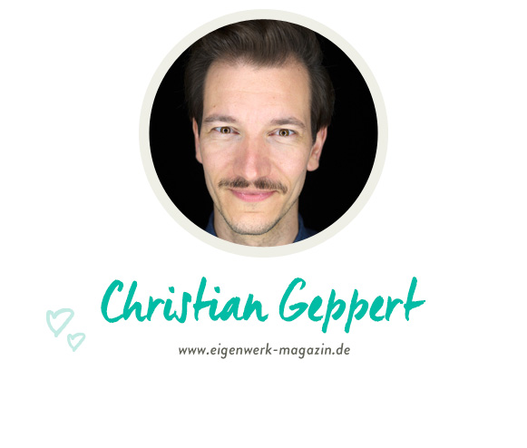 Christian Geppert vom Eigenwerk Magazin
