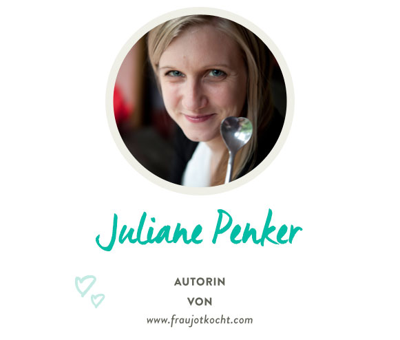 Juliane Penker von www.fraujotkocht.com