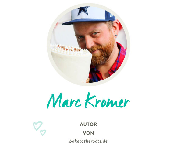 Marc Kromer von baketotheroots.de