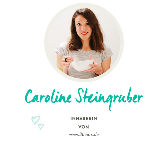 Caroline Steingruber von www.3bears.de