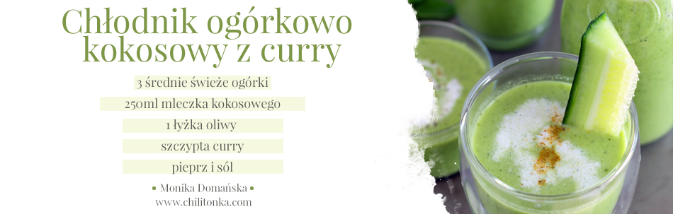 Chłodnik ogórkowo kokosowy z curry