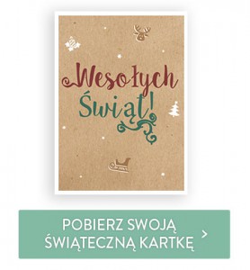 Pobierz swoją świąteczną kartkę