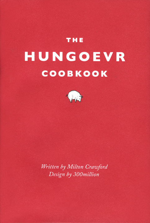 The Hungoevr Cookbook