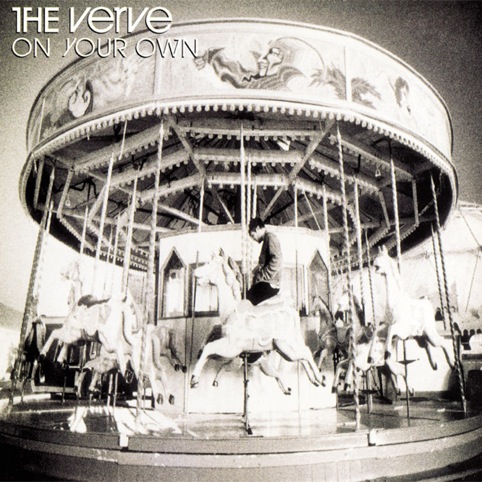 On Your Own by The Verve