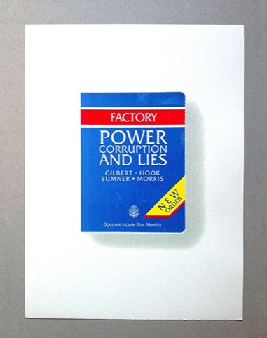 Power, Corruption and Lies