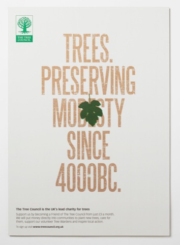 Trees. Preserving modesty since 4000Bc poster.