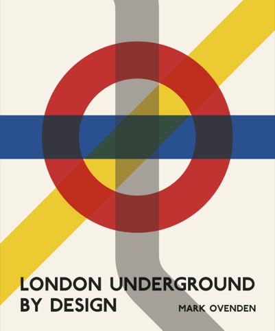 Front cover of London Underground by Design 