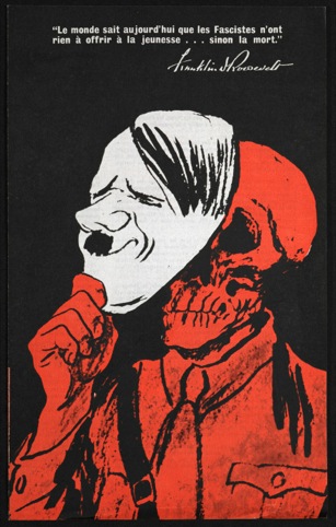 Franklin Roosevelt’s message to young people (illustrated with Hitler mask and skull) 