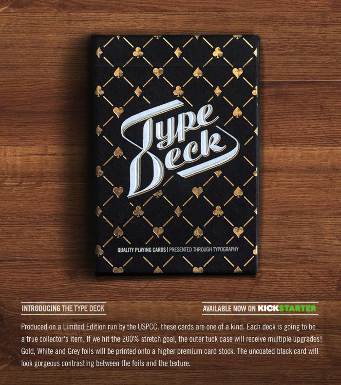 Type Deck by Chris Cavill