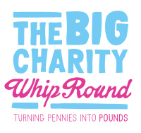 The Big Charity Whip Round