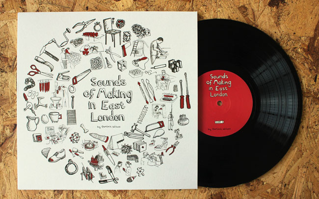 Dominic Wilcox Sounds of Making in East London