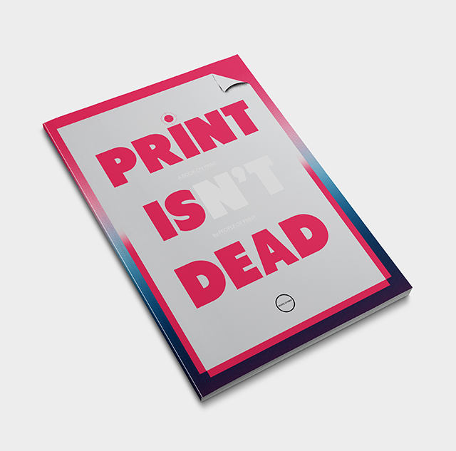 Print Isn't Dead magazine