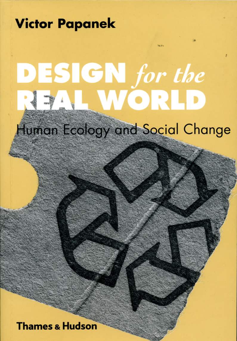 Alex Lifschutz has chosen Design for The Real World by Victor Papanek 