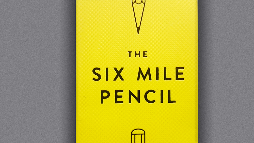 The Six Mile Pencil