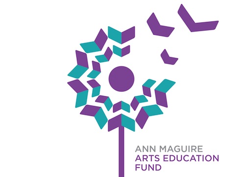 Ann Maguire, Arts Education Fund