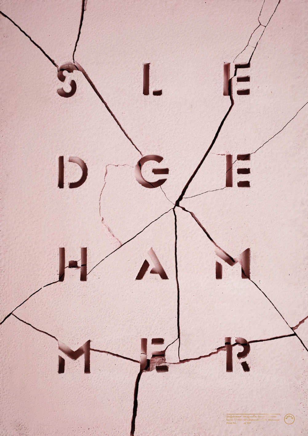 Sledgehammer, by Bread Collective