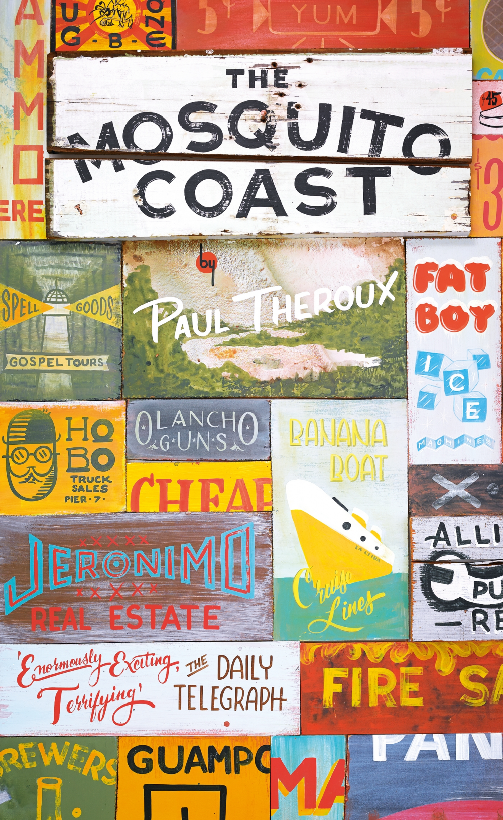 The Mosquito Coast, by  Paul Theroux. Cover by  Colt Bowden