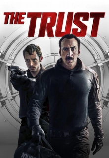 The Trust filmo online nuotraukos