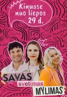 Savas, svetimas, mylimas filmo online nuotraukos