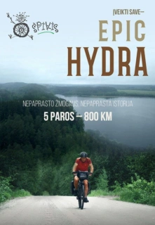 Įveikti save – Epic Hydra filmo online nuotraukos