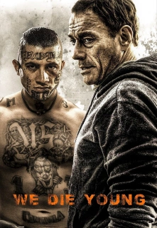 We Die Young filmo online nuotraukos