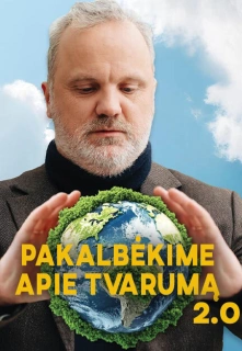 Pakalbėkime apie tvarumą 2.0 filmo online nuotraukos