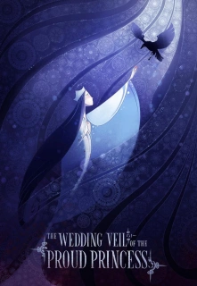 The Wedding Veil of the Proud Princess filmo online nuotraukos