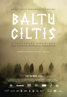 Baltų gentys. Paskutinieji Europos pagonys filmo online nuotraukos