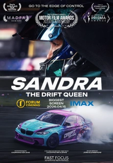 Sandra: The Drift Queen filmo online nuotraukos