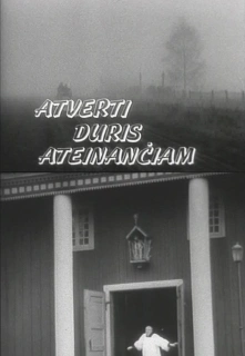 Atverti duris ateinančiam filmo online nuotraukos