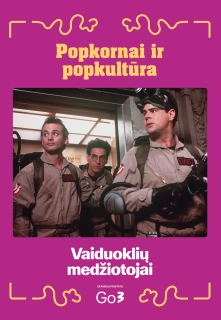 Popkornai Ir Popkultūra: Vaiduoklių Medžiotojai filmo online nuotraukos