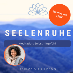 Kurze Meditation als Audio von KARIMA STOCKMANN