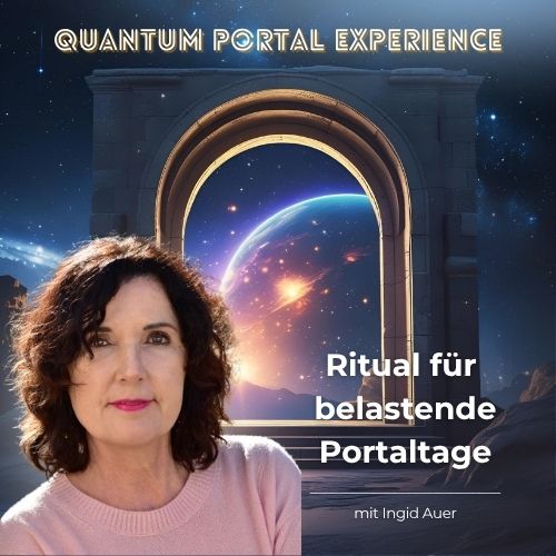 Quantum Portal 19 Uhr - Ritual für belastende Portaltage (Dauer: 19:10)