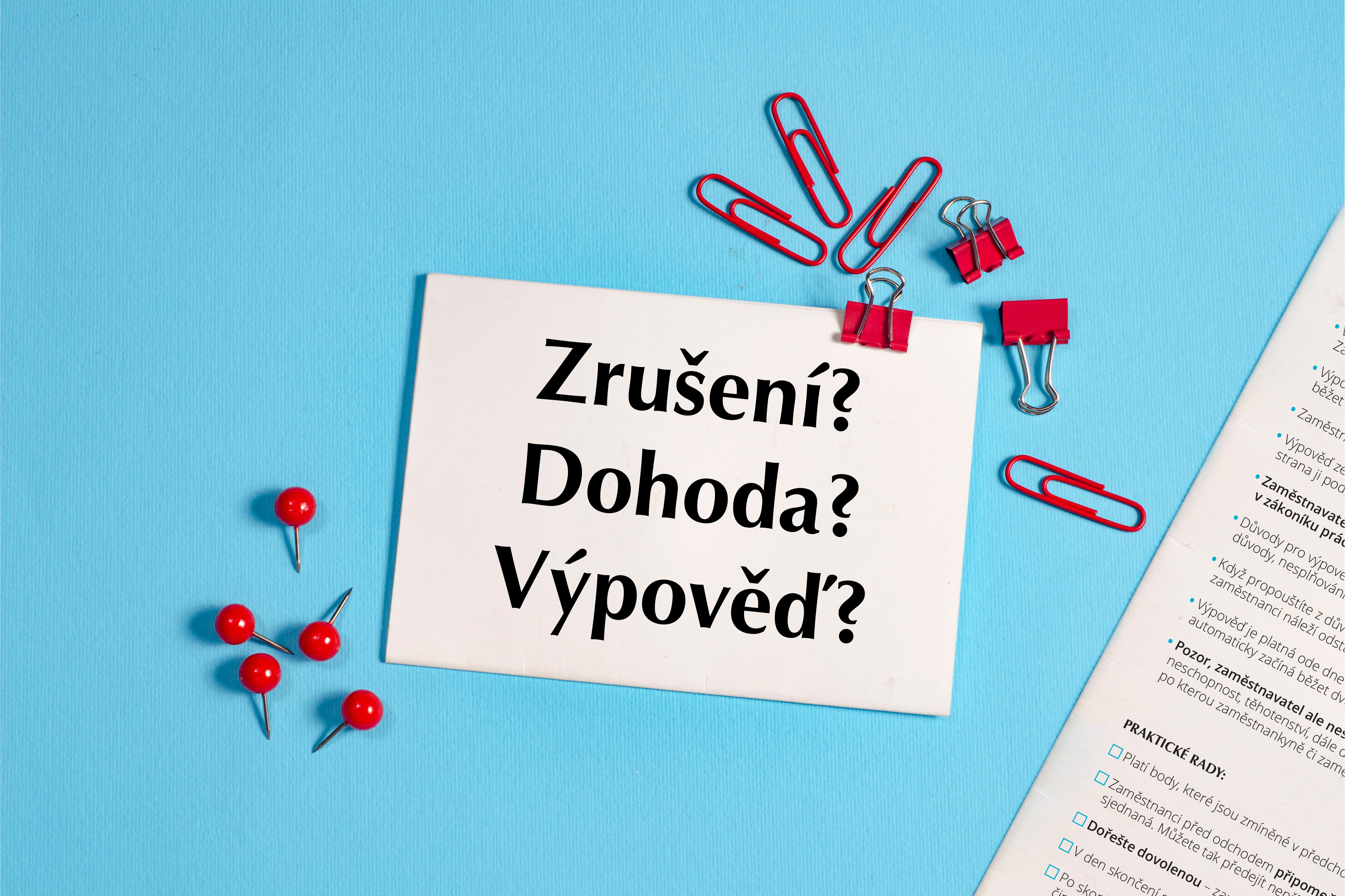 Ukončení pracovního poměru Ukončení pracovního poměru