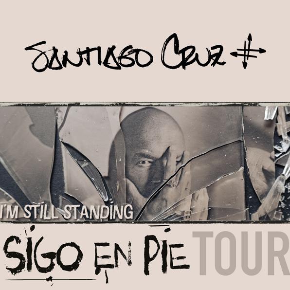 Santiago Cruz Sigo En Pie Tour 2026