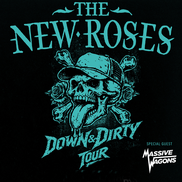 The New Roses Down & Dirty Tour 2026
