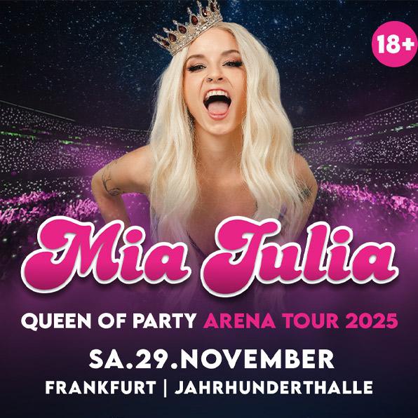 Mia Julia Queen of Party Arena Tour