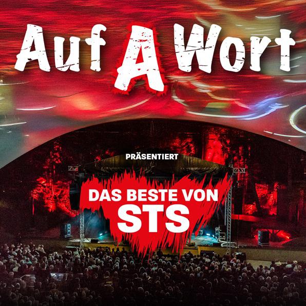 Auf a Wort präsentieren das Beste von STS