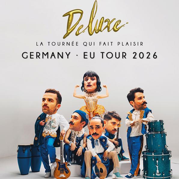 DELUXE LA TOURNEE QUI FAIR PLAISIR
