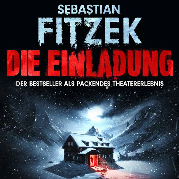 Sebastian Fitzek Der Bestseller als packendes Theatererlebnis