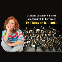 Dàmaris Gelabert & BUMT. És l’hora de la banda