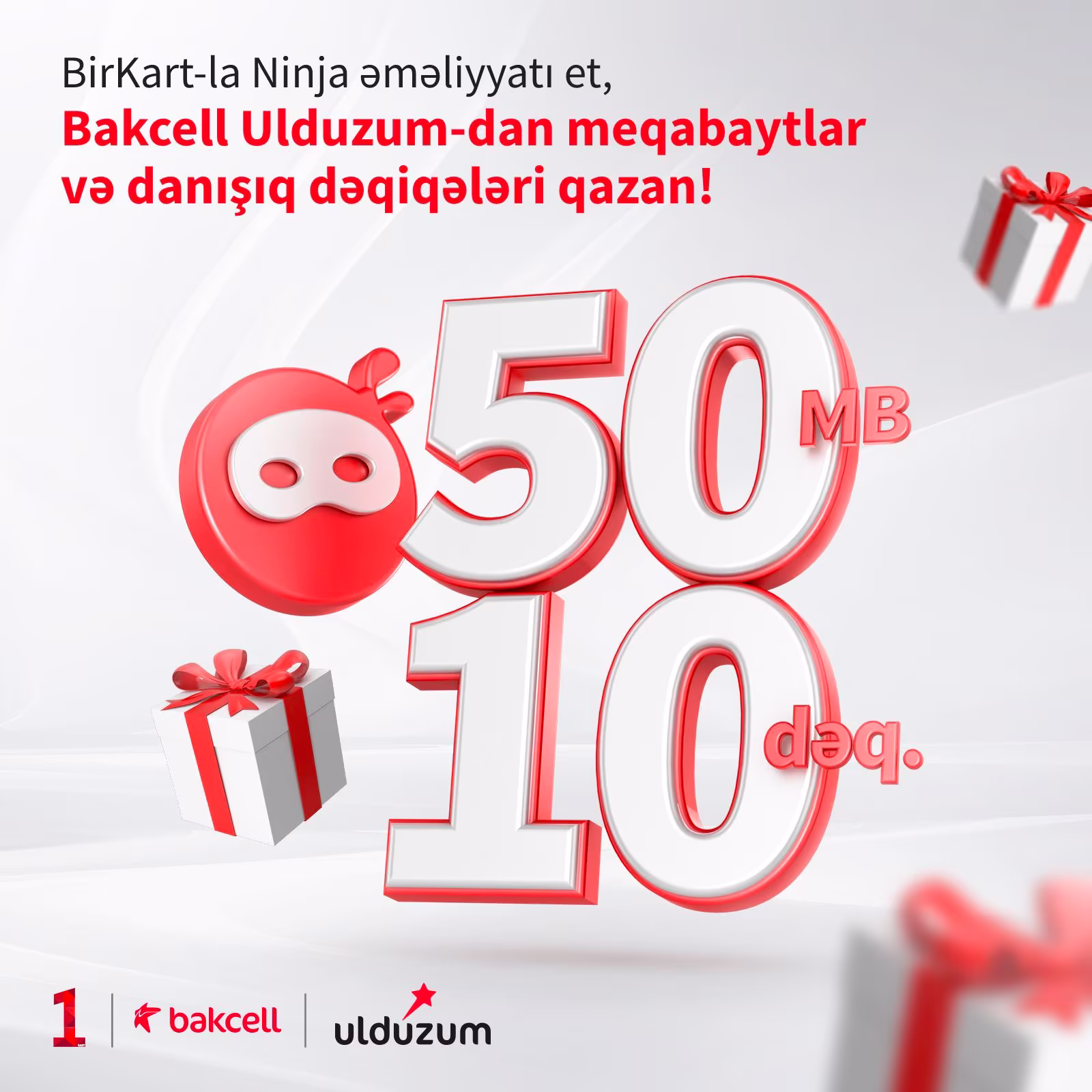 BirKart ilə Ninja əməliyyatı et, Bakcell Ulduzum-dan dəqiqə və meqabaytlar qazan