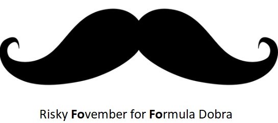 Risky Fovember for Formula