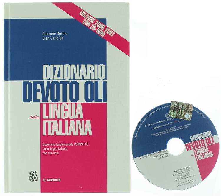 DIZIONARIO DEVOTO OLI DELLA LINGUA ITALIANA. Dizionario fondamentale COMPATTO della lingua DIZIONARIO DEVOTO OLI DELLA LINGUA ITALIANA. Dizionario fondamentale COMPATTO della lingua