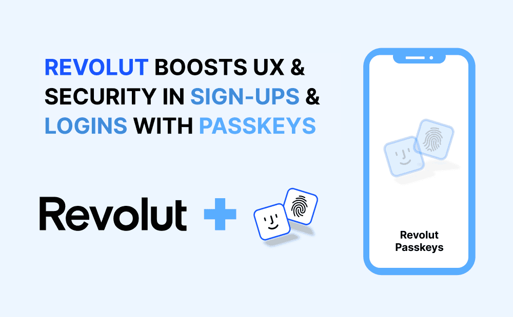 Revolut Passkeys: Bold Move with Room for Improvement — Corbado.com