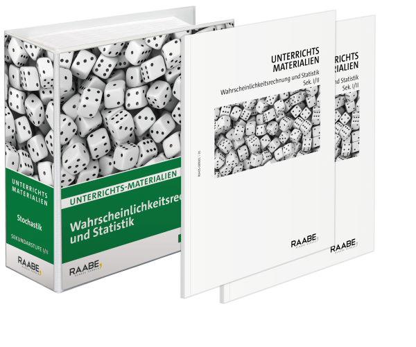 UNTERRICHTS-MATERIALIEN Wahrscheinlichkeitsrechnung und Statistik Sek. I/II