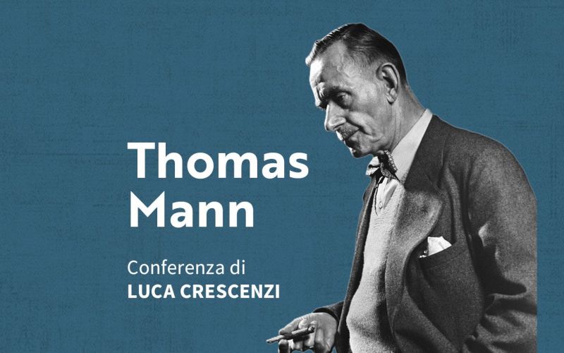 Thomas Mann. Intellettuale europeo